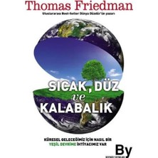 Sıcak, Düz ve Kalabalık