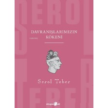 Davranışlarımızın Kökeni