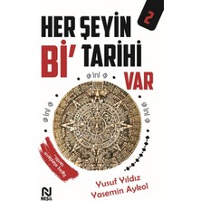 Her Şeyin Bi’ Tarihi Var - 2