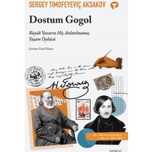 Dostum Gogol - Büyük Yazarın Hiç Anlatılmamış Yaşam Öyküsü