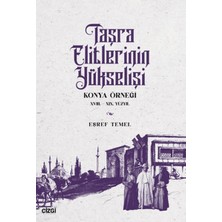 Taşra Elitlerinin Yükselişi