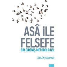 Asa ile Felsefe  Bir Direniş Metodolojisi