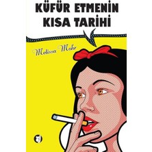 Küfür Etmenin Kısa Tarihi