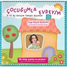 Çocuğumla Evdeyim 0-12 Ay Gelişim Takipli Oyunlar