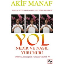 Yol Nedir ve Nasıl Yürünür?