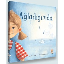 Ağladığımda