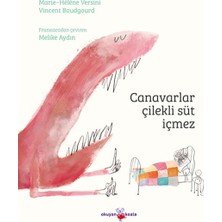 Canavarlar Çilekli Süt Içmez