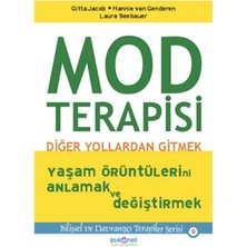 Mod Terapisi: Diğer Yollardan Gitmek