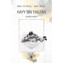 Insan Ruhun Uyanışı Hayy Ibn Yakzan