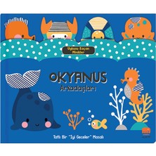 Uykusu Kaçan Minikler Okyanus Arkadaşları