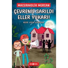 Çevreniz Sarıldı Eller Yukarı! - Macerakolik Mercan 2