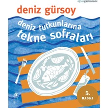 Deniz Tutkunlarına Tekne Sofraları