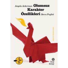 Olumsuz Karakter Özellikleri