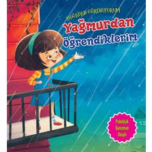 Yağmurdan Öğrendiklerim - Doğadan Öğreniyorum