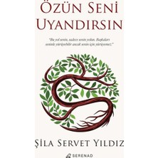 Özün Seni Uyandırsın