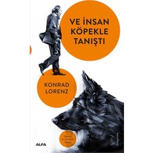 ve Insan Köpekle Tanıştı