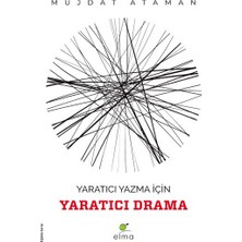 Yaratıcı Yazma Için Yaratıcı Drama