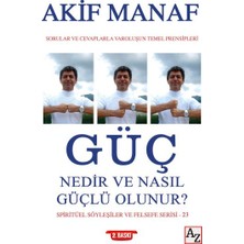 Güç Nedir ve Nasıl Güçlü Olunur?