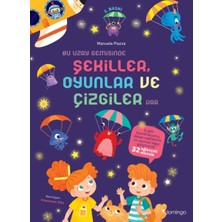 Bu Uzay Gemisinde Şekiller Oyunlar ve Çizgiler Var