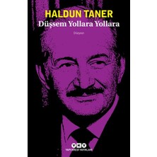 Düşsem Yollara Yollara