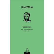 Fragmanlar - Kişiliği, Doktrini, Alımlanması