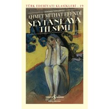 Şeytankaya Tılsımı (Günümüz Türkçesiyle) - Türk Edebiyatı Klasikleri (Ciltli)