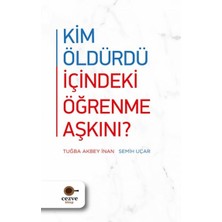 Kim Öldürdü Içindeki Öğrenme Aşkını ?