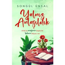 Yalnız Anlaşıldık