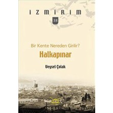 Bir Kente Nereden Girilir?: Halkapınar / Izmirim - 38