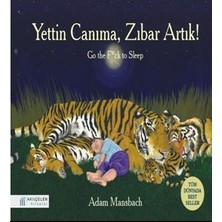 Yettin Canıma, Zıbar Artık!