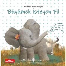 Büyümek Isteyen Fil