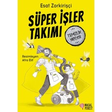 Süper Işler Takımı Temizlik Yapıyor