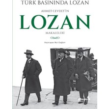Türk Basınında Lozan: Ahmet Cevdet'in Lozan Makaleleri