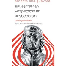 Savaşmaktan Vazgeçtiğin An Kaybedersin