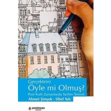 Gerçekten Öyle Mi Olmuş?