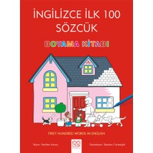 Ingilizce Ilk Yüz Sözcük Boyama Kitabı