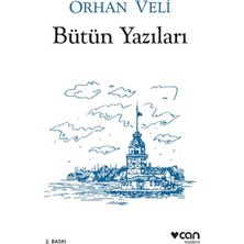 Orhan Veli - Bütün Yazıları