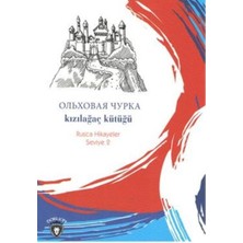 Rusca Hikayeler Seviye 2 - Kızılağaç Kütüğü