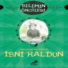 K-yonlineticaret Bilimin Öncüleri- Sosyoloji Ilminin Babası: Ibni Haldun