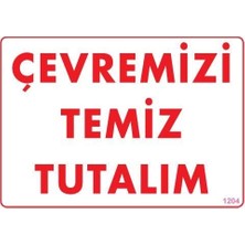 Twin Store Temizlik Düzen Uyarı Levhası 25X35 KOD:1204