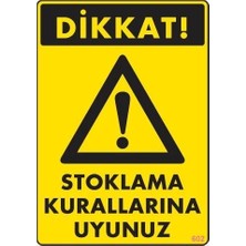 Twin Store Stoklama Kurallarına Uyunuz Levhası 25X35 Kod: 602