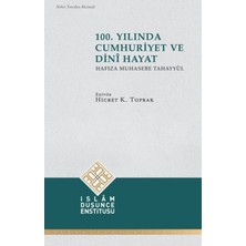 K-yonlineticaret 100. Yılında Cumhuriyet ve Dini Hayat