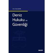  deniz hukuku ve güvenliği kenan şahin 2022/07