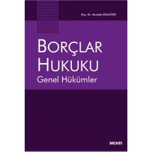 Seçkin Borçlar Hukuku Genel Hükümler Mustafa Ünlütepe 3 2021/03