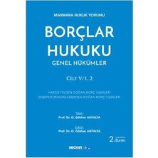 Seçkin Borçlar Hukuku Cilt : 1/2 (O.G.Antalya) 2.Baskı O. Gökhan Antalya 26 2019/10