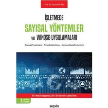 Seçkin İşletmelerde Sayısal Yöntemler (2.Baskı) İsmail Erdem 5 2017/09