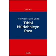 Seçkin Tıbbi Müdahaleye Rıza Ayça Çakal 2018/04