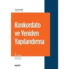 Seçkin Konkordato ve Yeniden Yapılandırma (2. Baskı) Efrail Aydemir 2019/02