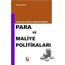 Seçkin Para ve Maliye Politikaları Dilek Dileyici 2005/07