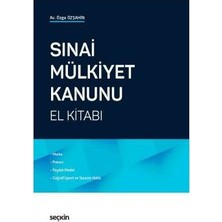Seçkin Sınai Mülkiyet Kanunu El Kitabı Özge Özşahin 2017/10